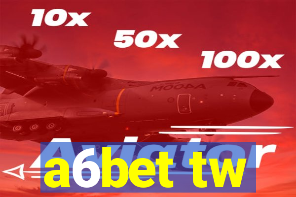 a6bet tw